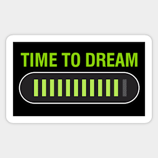 Time to Dream Sticker